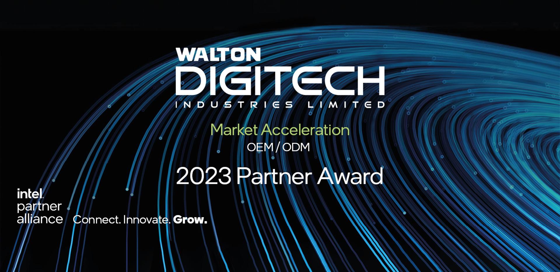 Walton Digi-Tech Industries Limited won the prestigious Intel Partner Award 2023